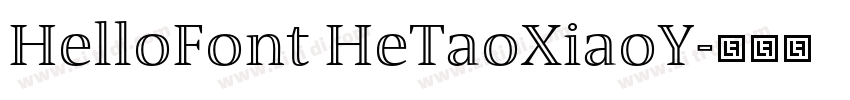 HelloFont HeTaoXiaoY字体转换